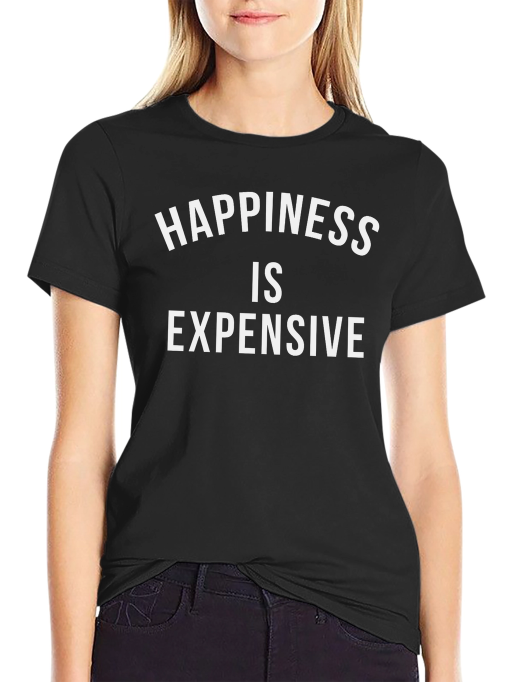 Happiness Is Expensive Black T-Shirt