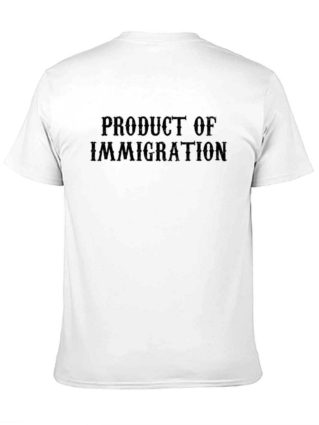 Product of Immigration Graphic Tee