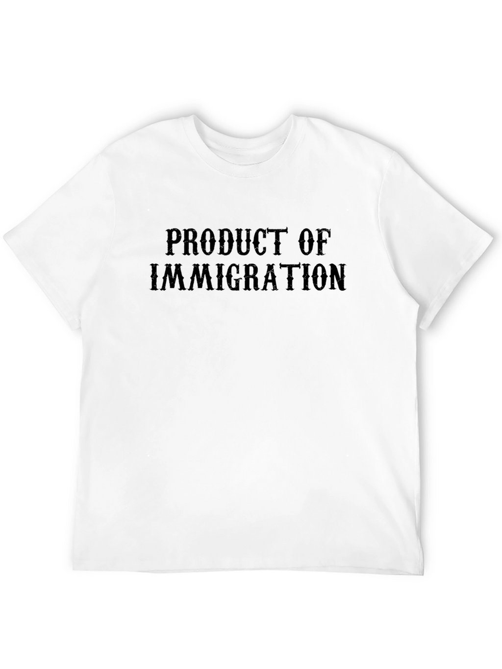 Product of Immigration Graphic Tee
