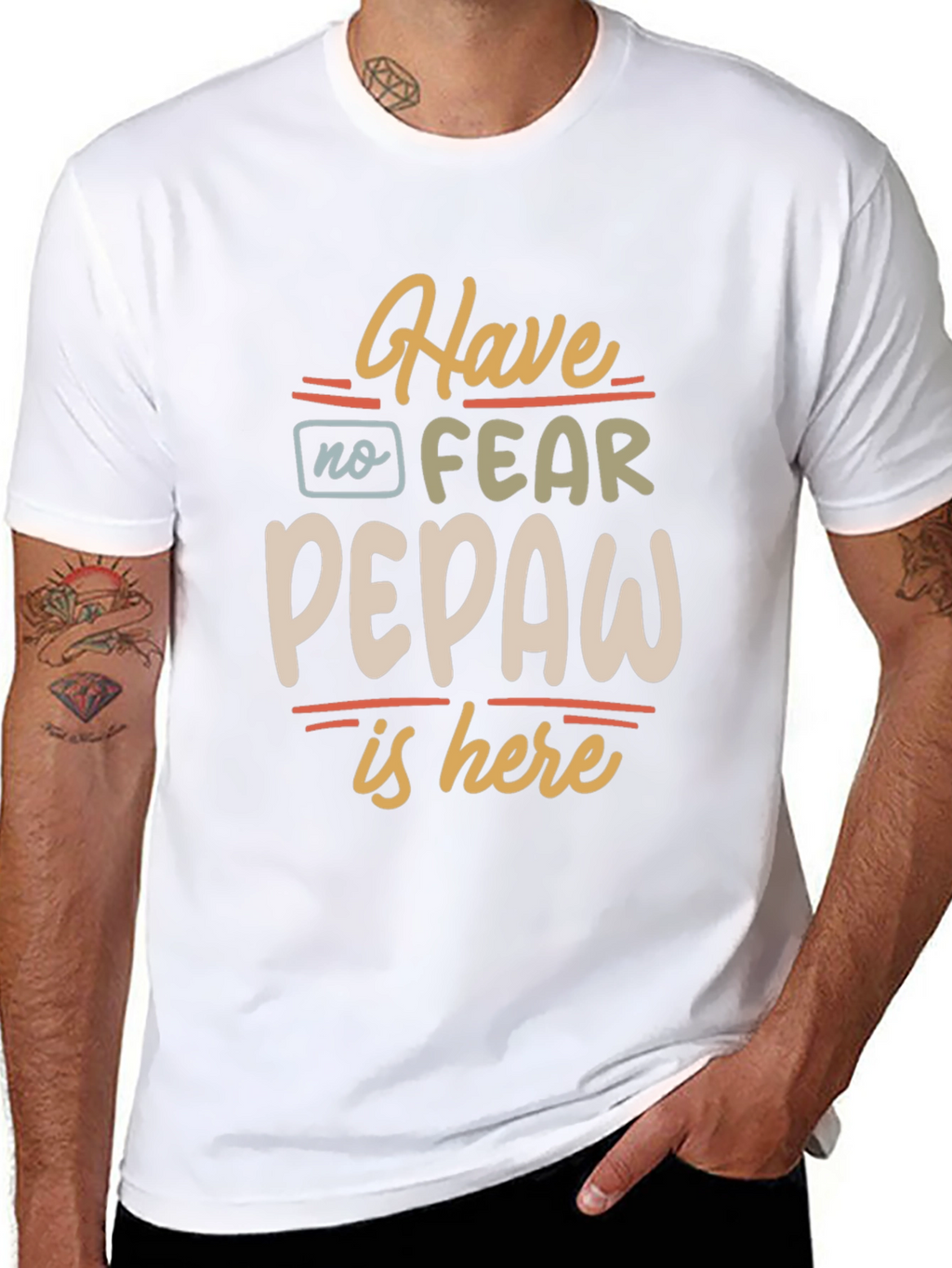 Have No Fear Pepaw Is Here Black T-Shirt