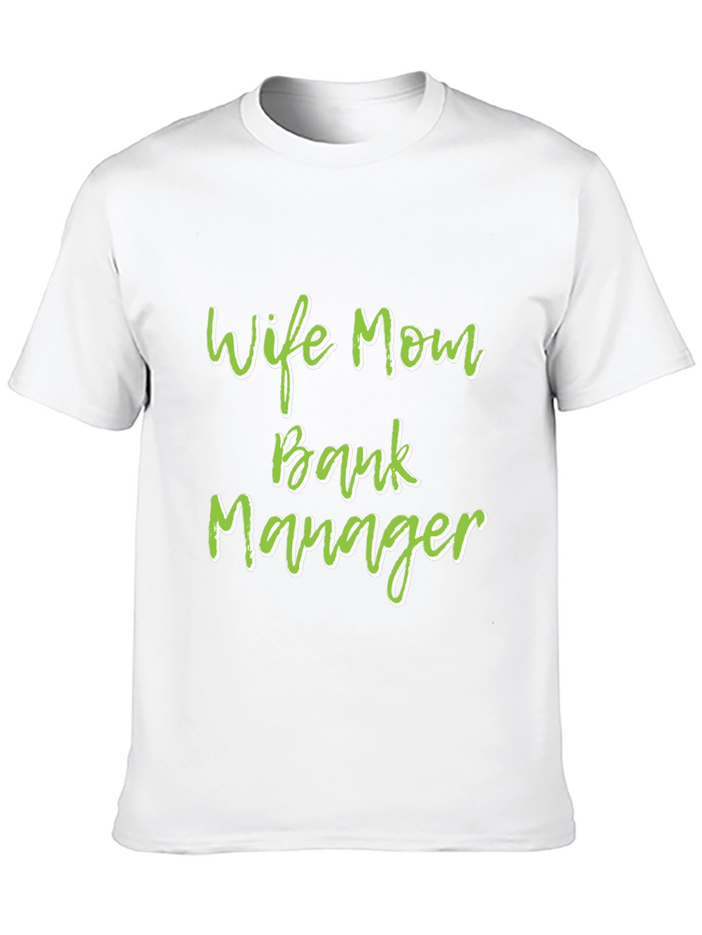 Wife Mom Bank Manager Graphic Tee - Black