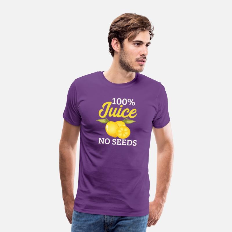 100 All Juice No Seeds Shirt Post