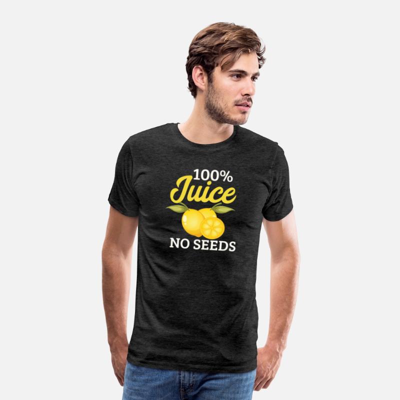 100 All Juice No Seeds Shirt Post