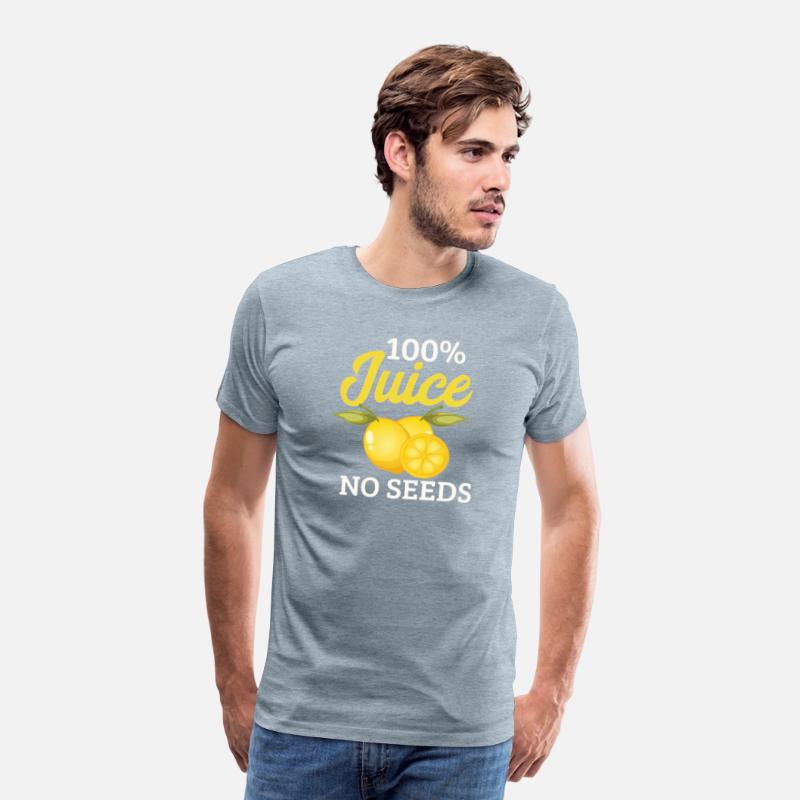 100 All Juice No Seeds Shirt Post