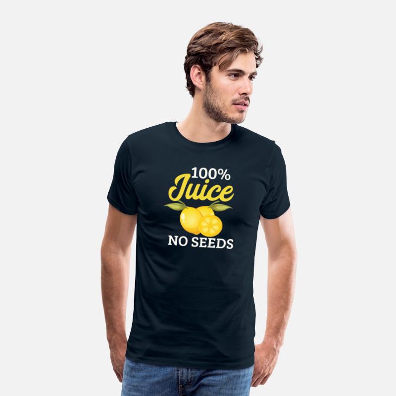 100 All Juice No Seeds Shirt Post