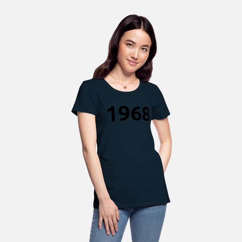 "1968 Since" T-shirt or "1968" T-shirt.