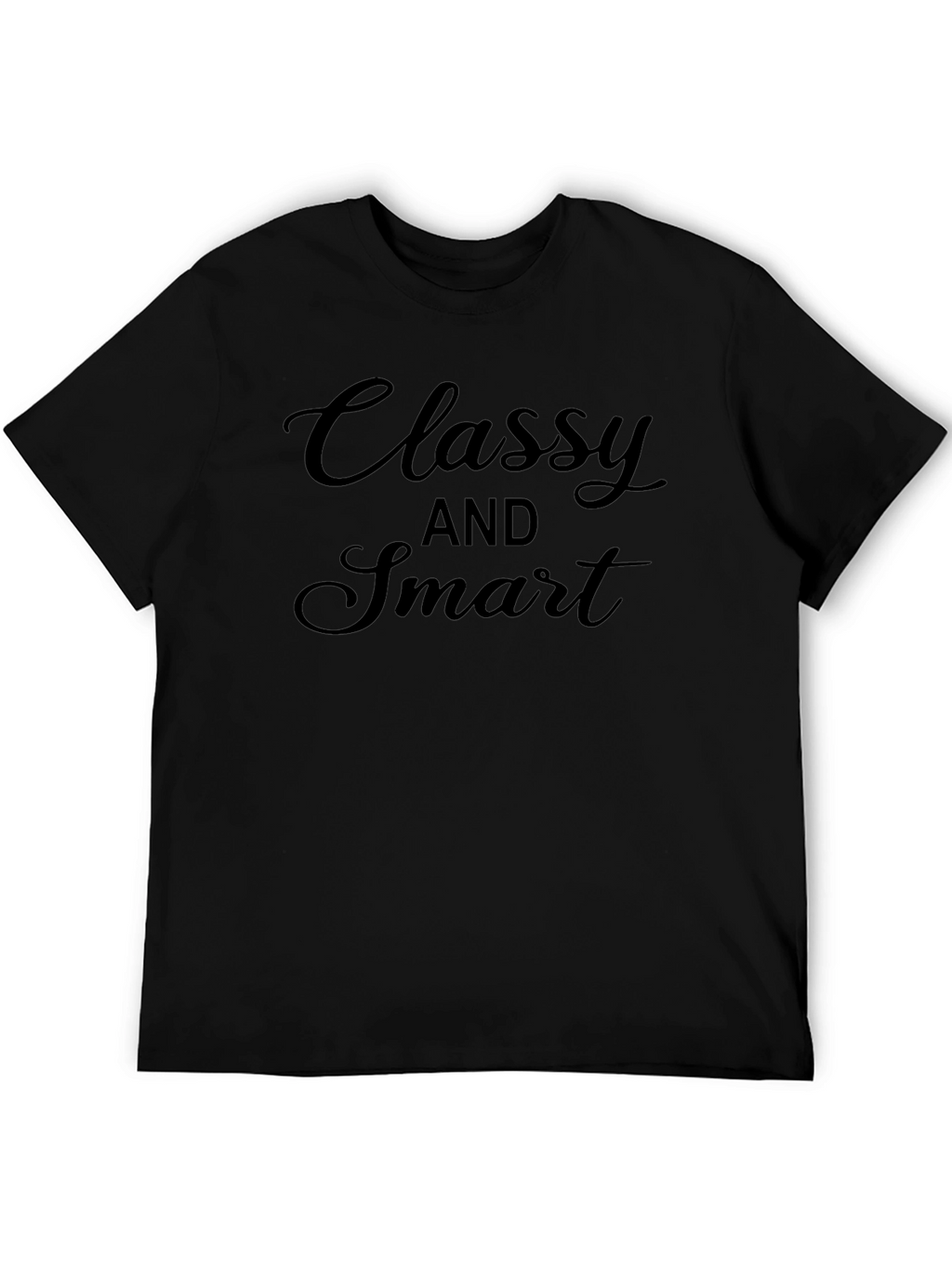 Classy and Smart Graphic Tee - Soft Cotton Blend