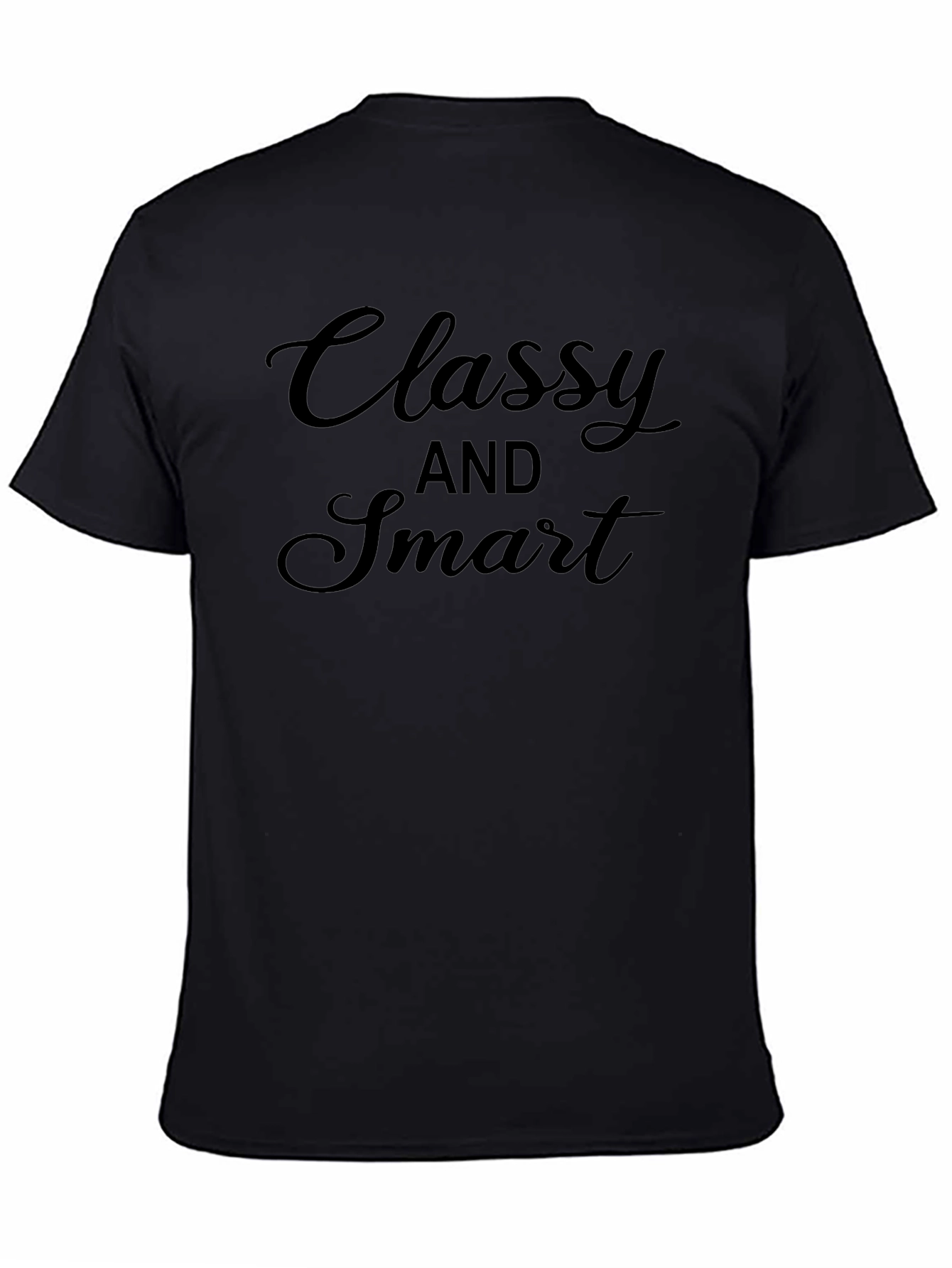 Classy and Smart Graphic Tee - Soft Cotton Blend