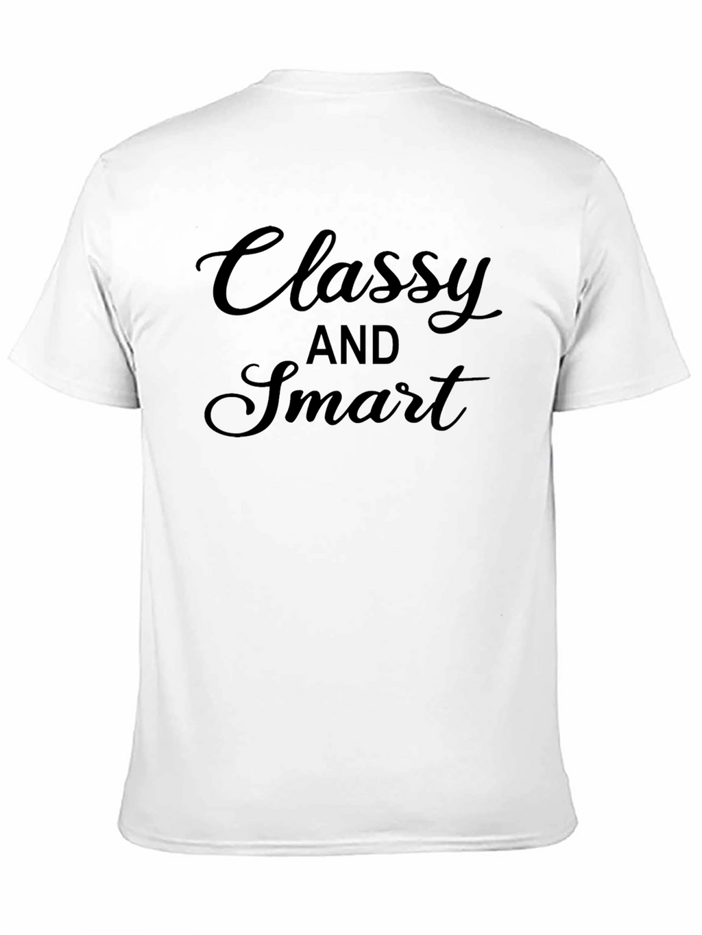 Classy and Smart Graphic Tee - Soft Cotton Blend