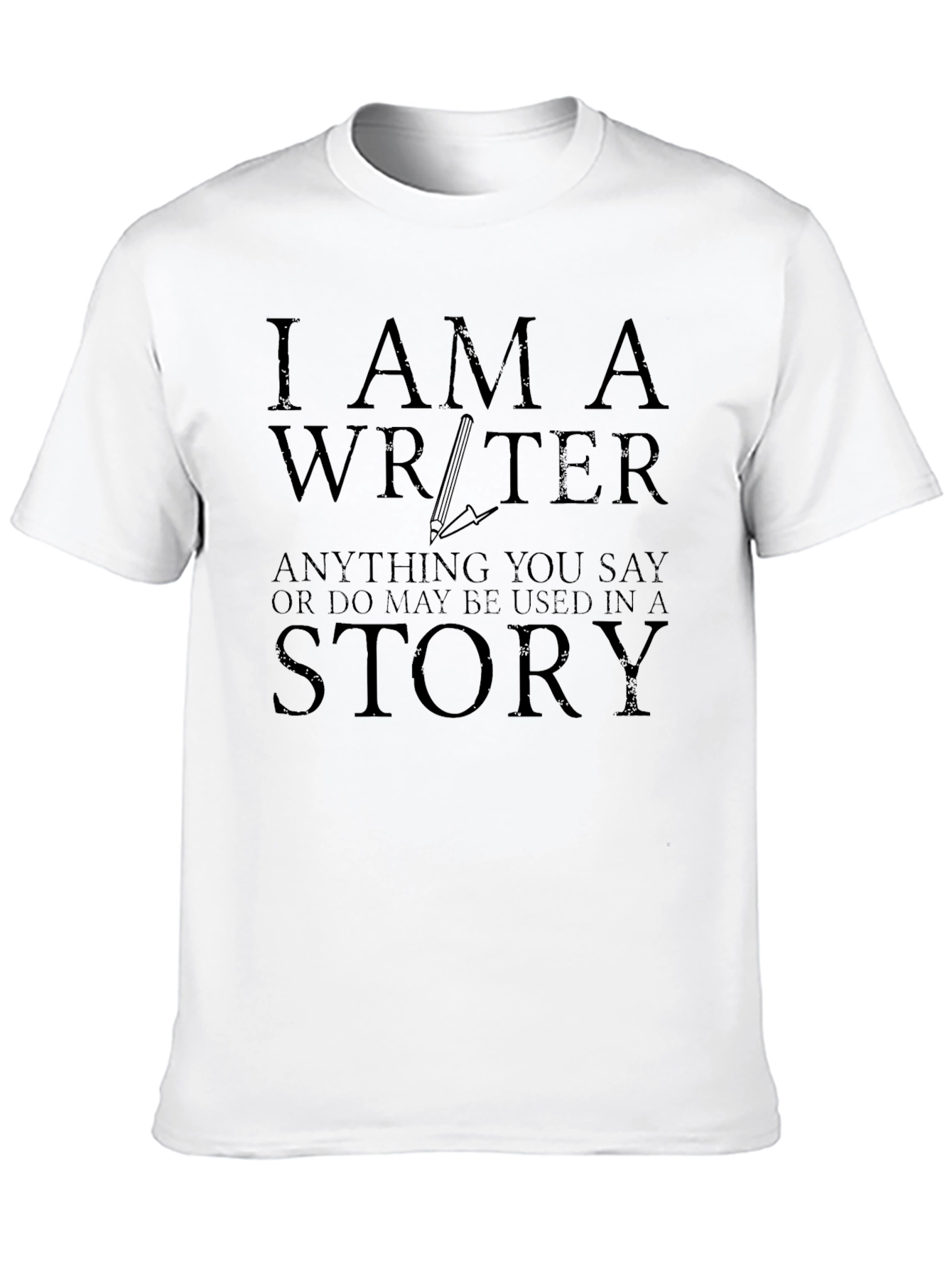 I AM A WRITER T-Shirt