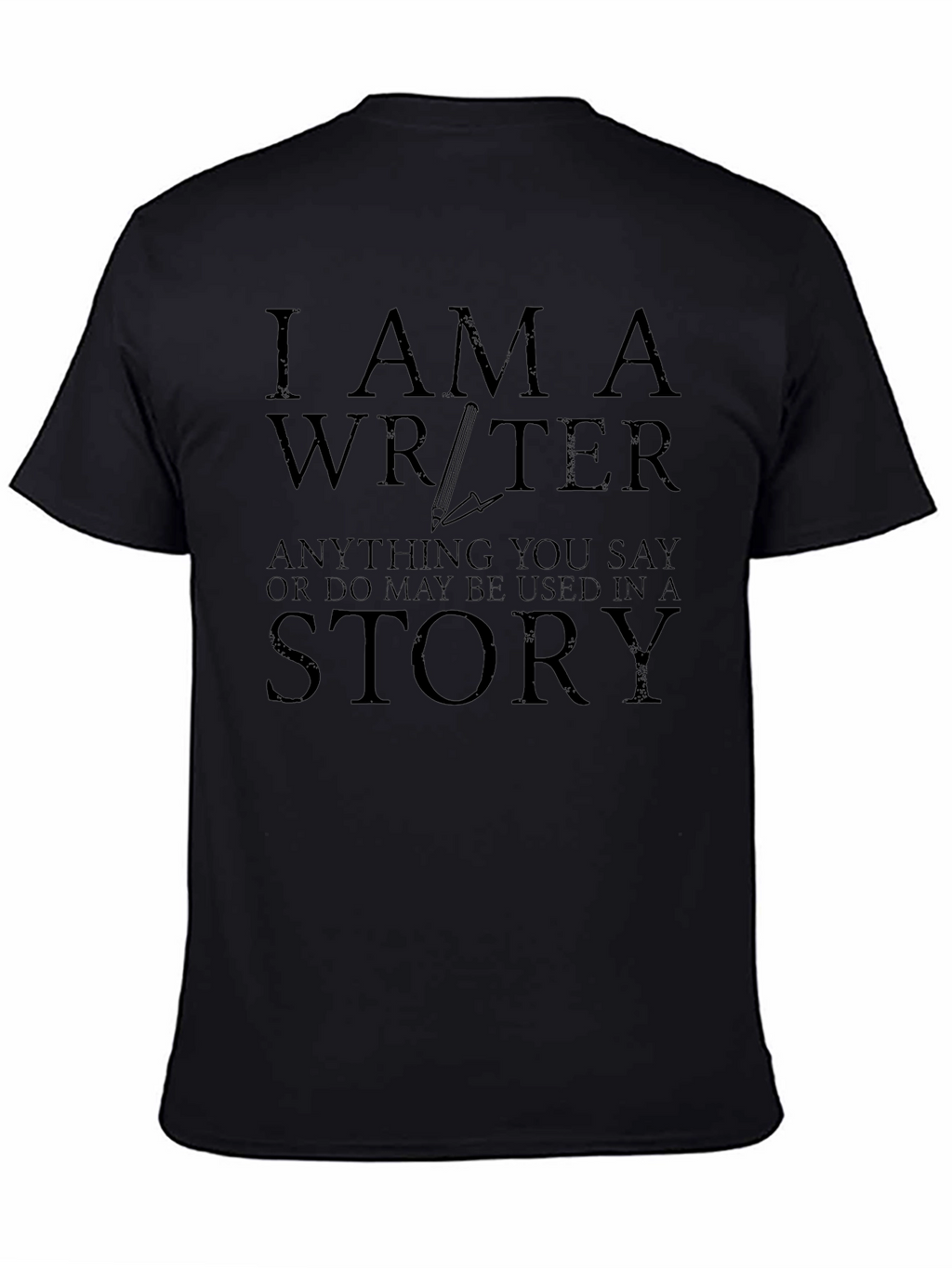 I AM A WRITER T-Shirt
