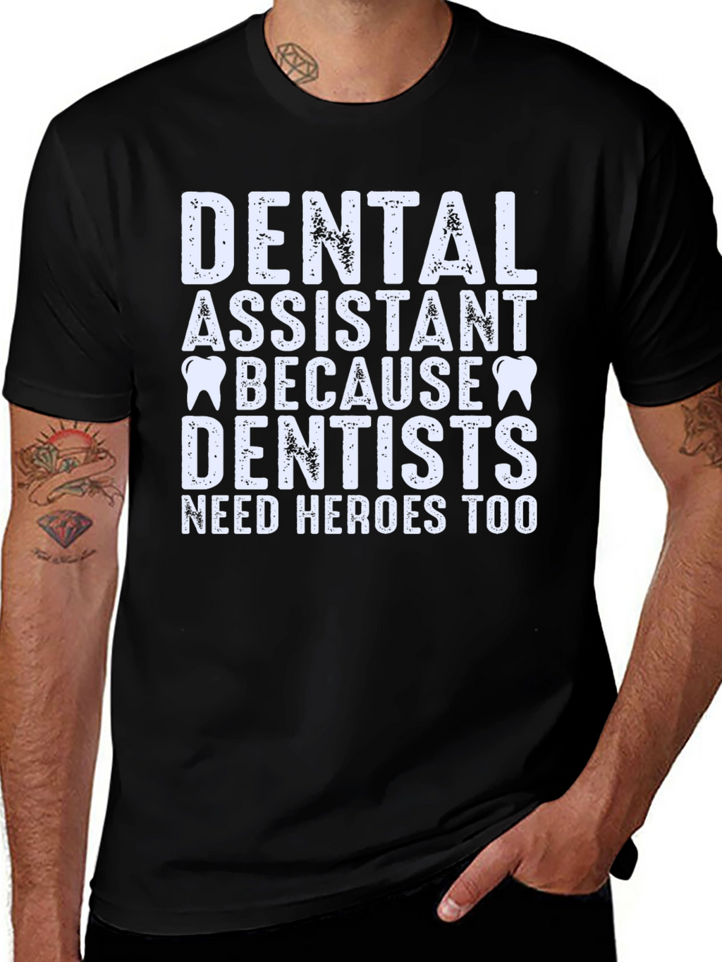 Dental Assistant Hero Tee