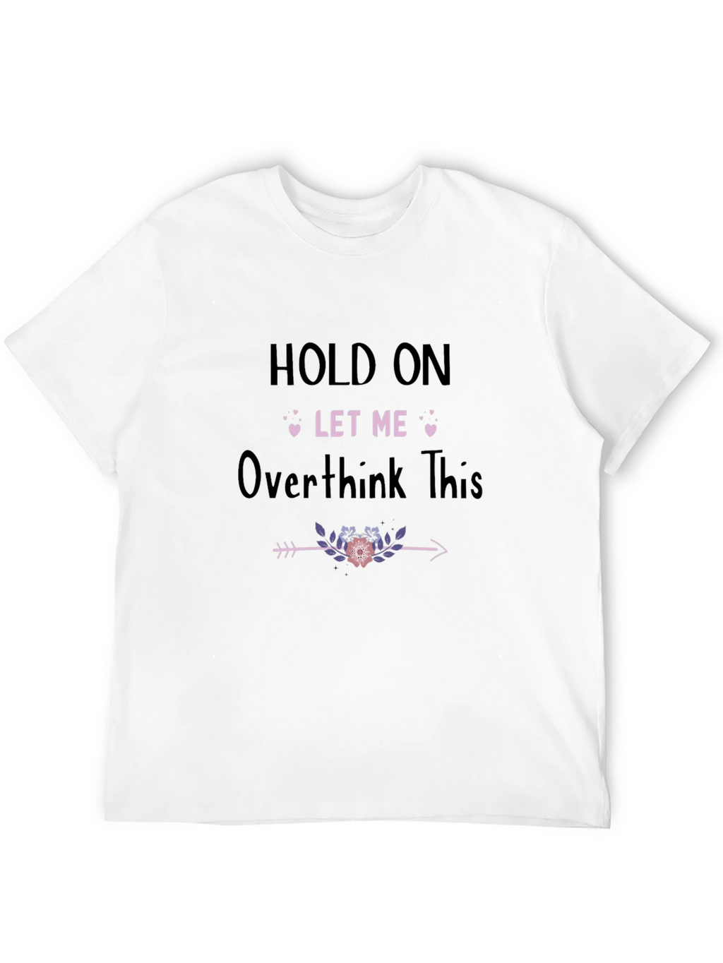 Overthink This Graphic Tee