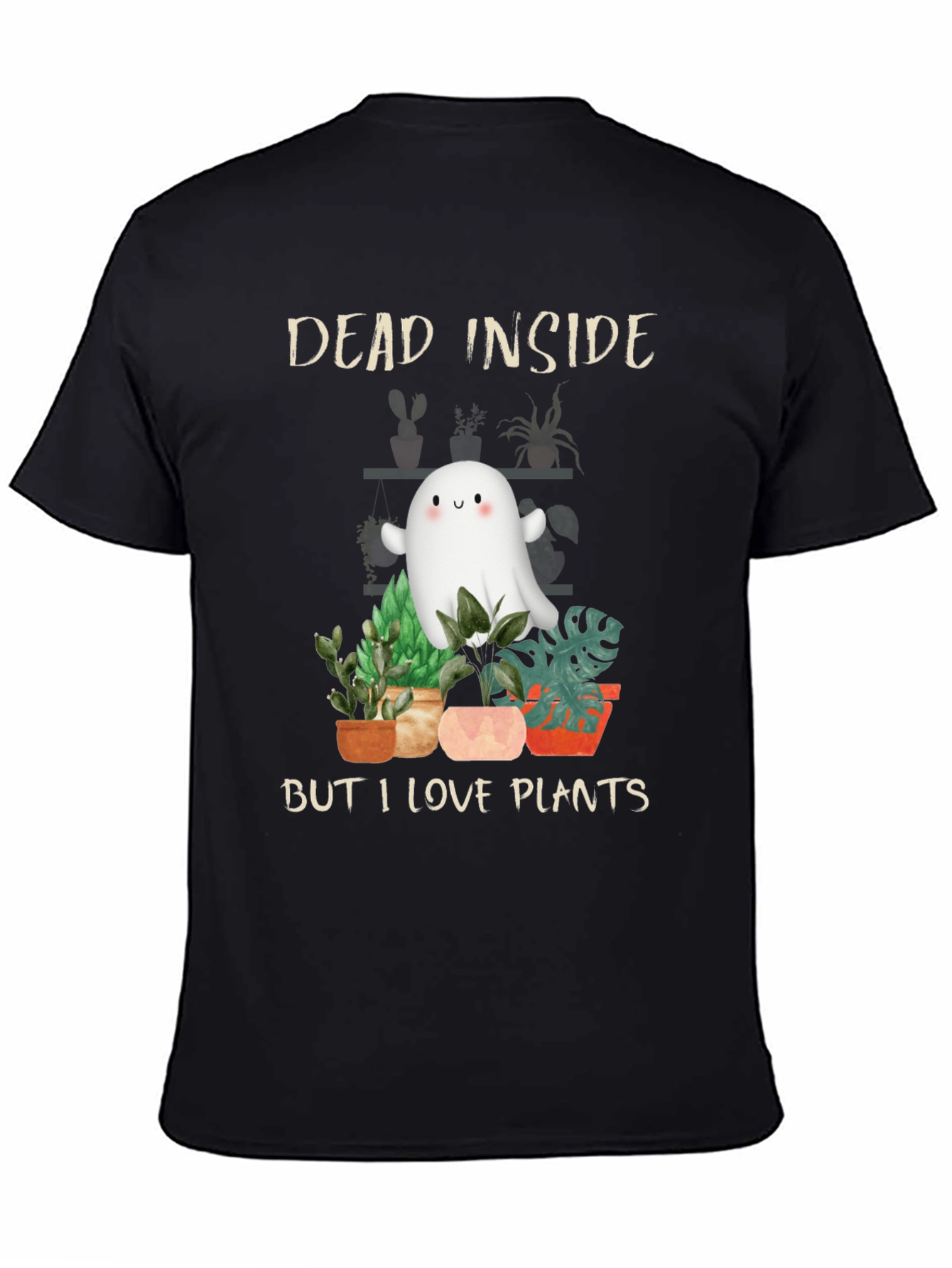 Dead Inside But I Love Plants T-Shirt