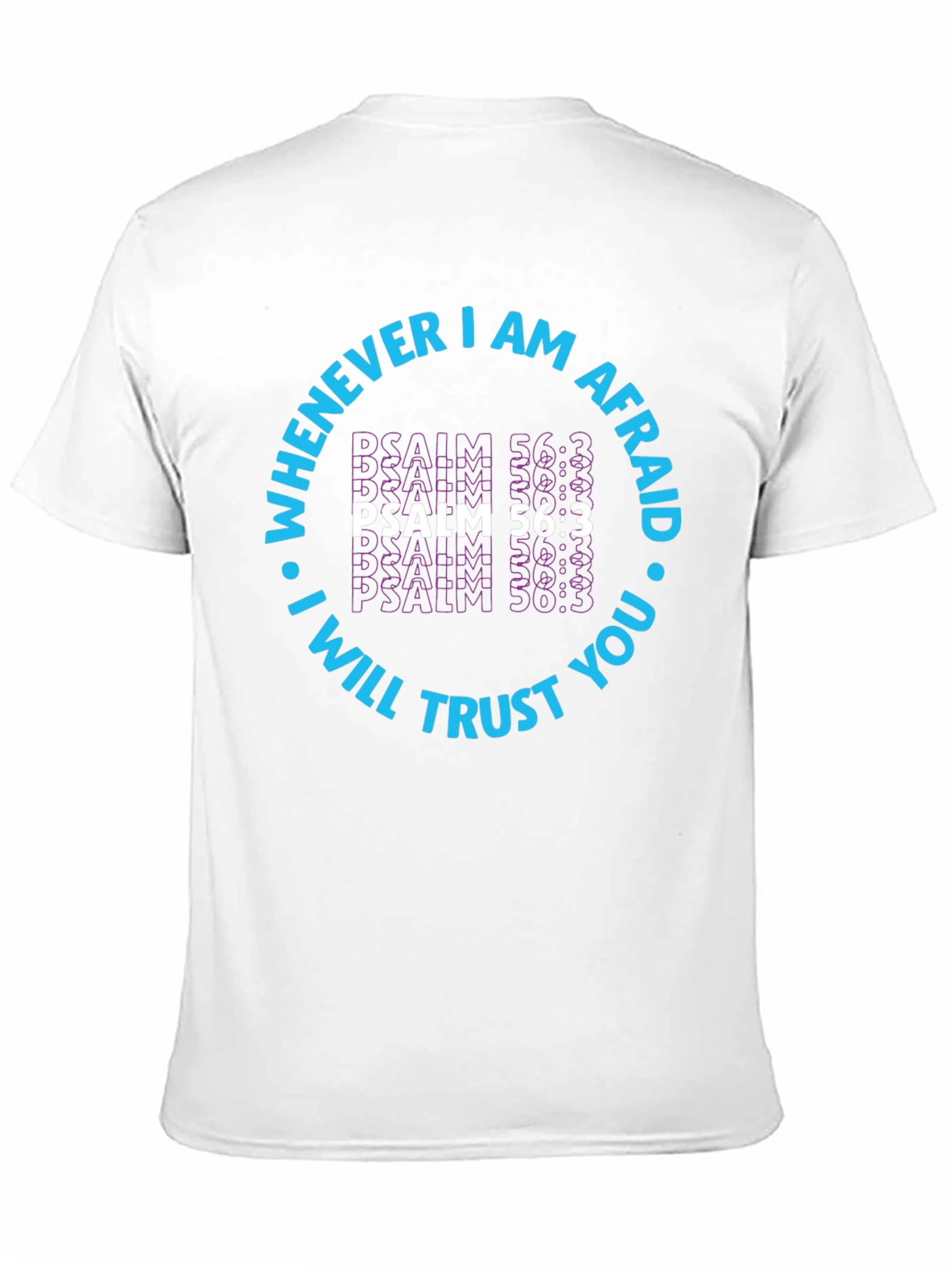 Faith-Based Psalm 56:3 Graphic T-Shirt