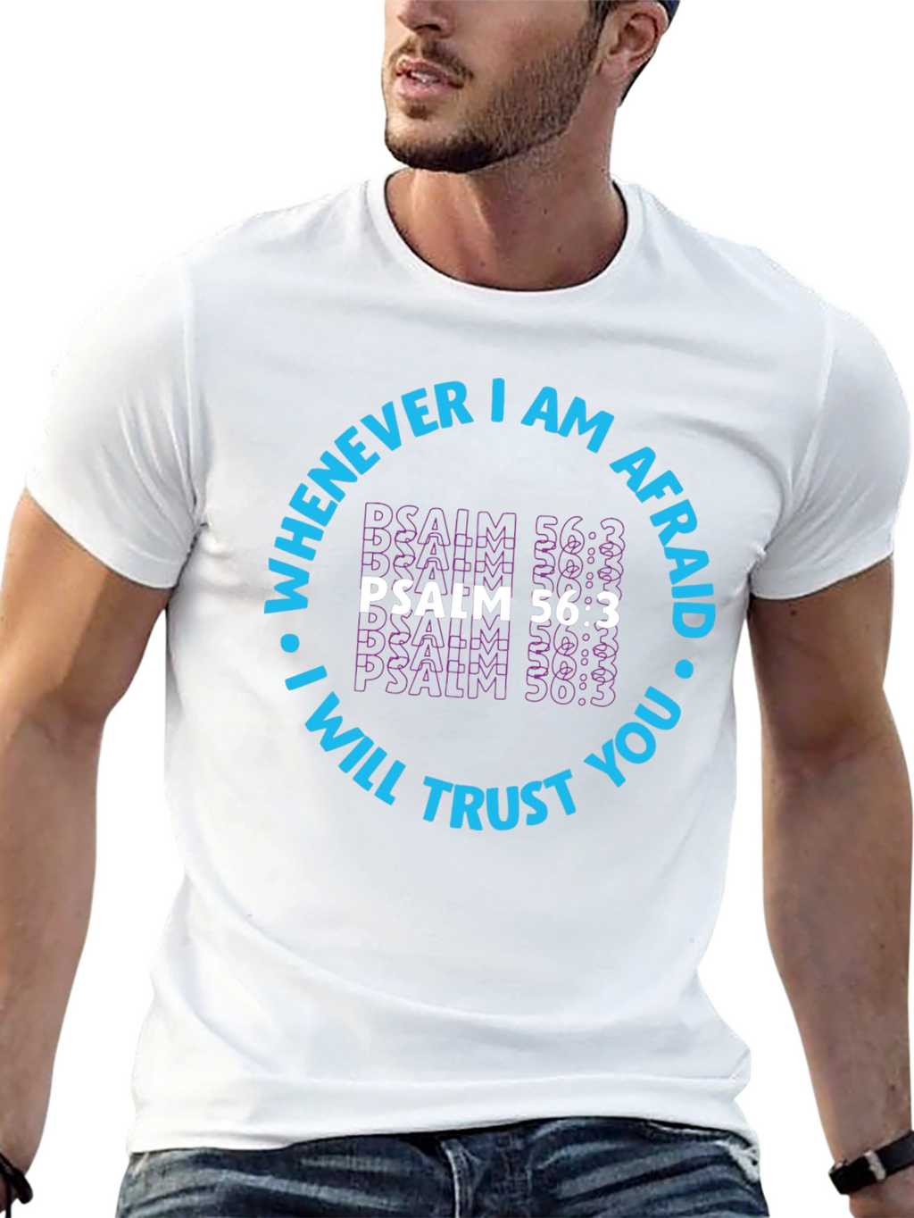 Faith-Based Psalm 56:3 Graphic T-Shirt