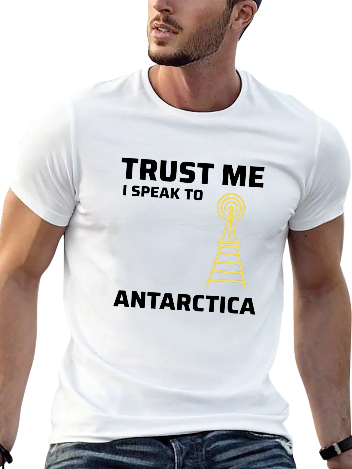 Trust Me I Speak to Antarctica T-Shirt