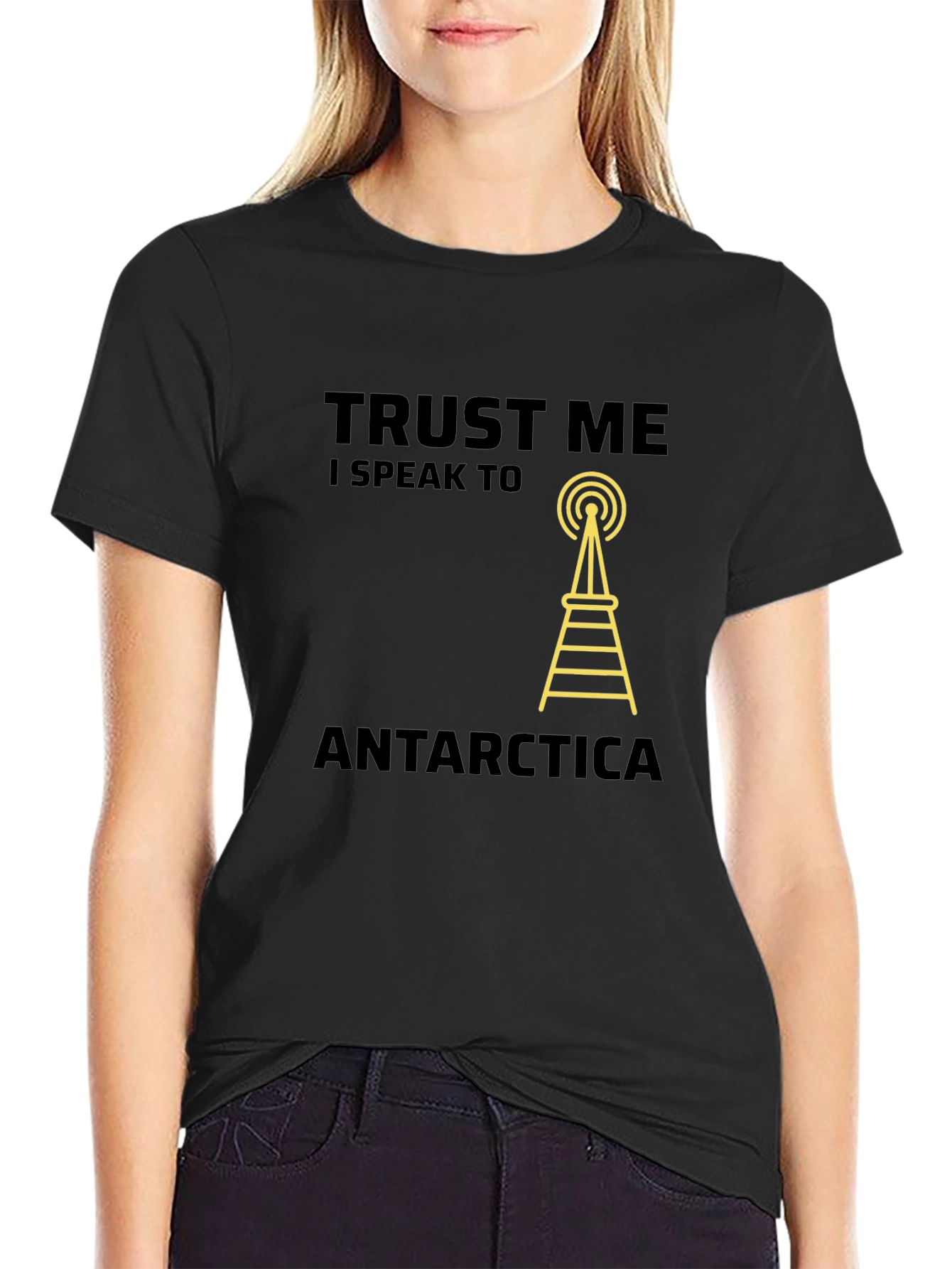 Trust Me I Speak to Antarctica T-Shirt