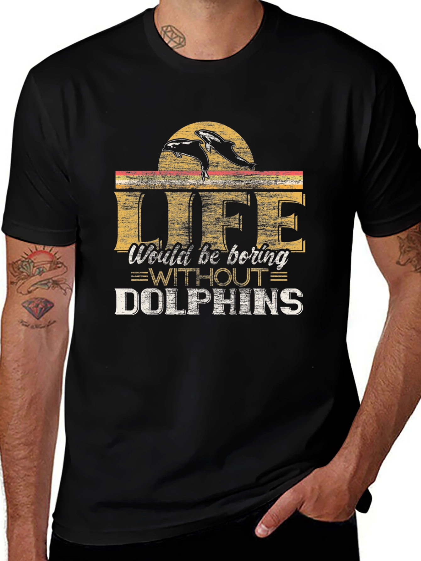 Life Would Be Boring Without Dolphins T-Shirt
