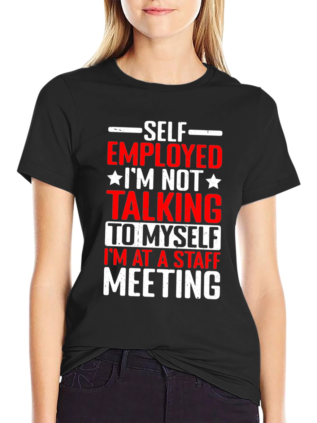 Self Employed Staff Meeting Graphic Tee