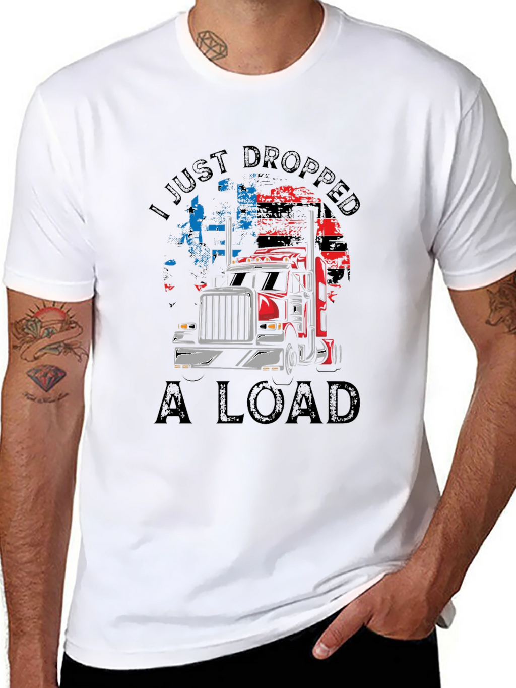 I Just Dropped A Load Trucker T-Shirt