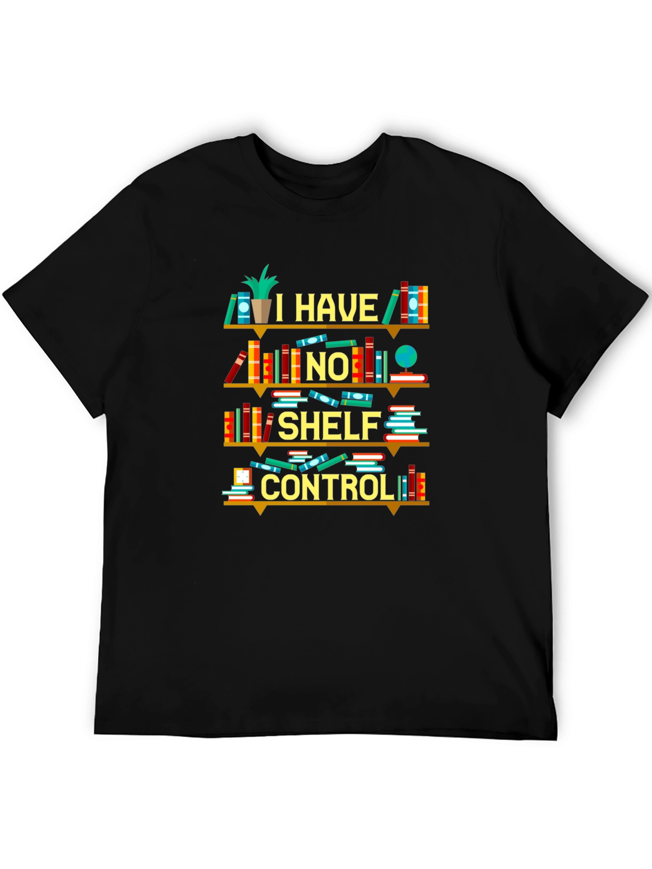 Book Lover T-Shirt - I Have No Shelf Control