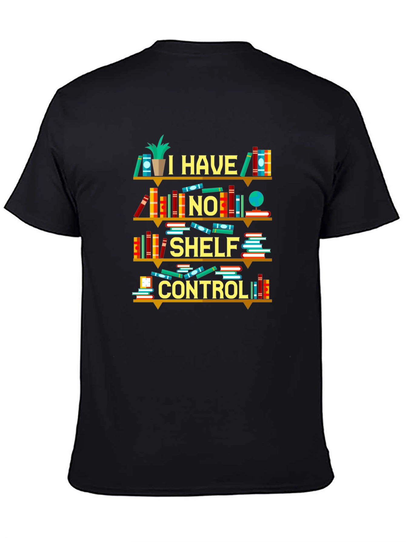 Book Lover T-Shirt - I Have No Shelf Control