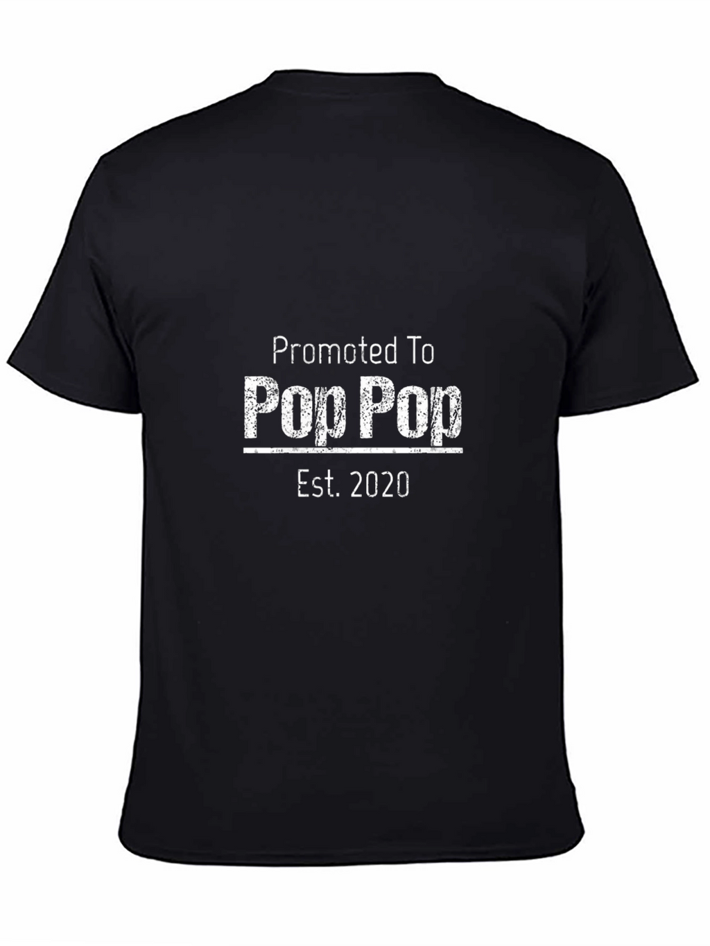 Promoted To Pop Pop Est. 2020 Black T-Shirt