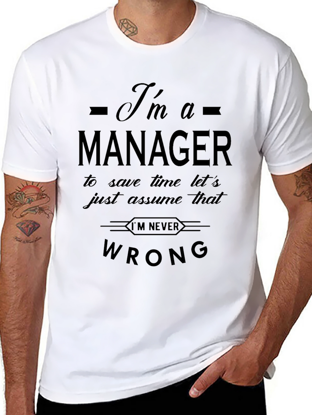 Im a Manager Funny Slogan T-Shirt