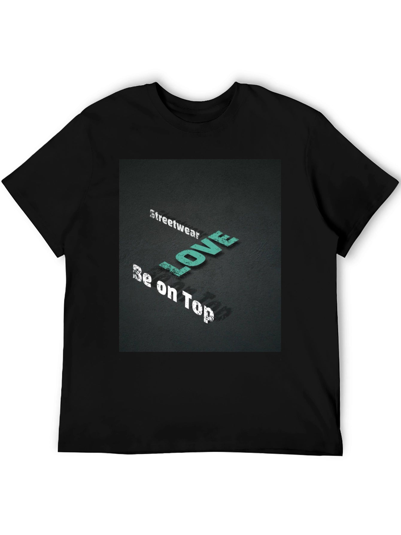 Streetwear Love Be on Top Black Graphic Tee