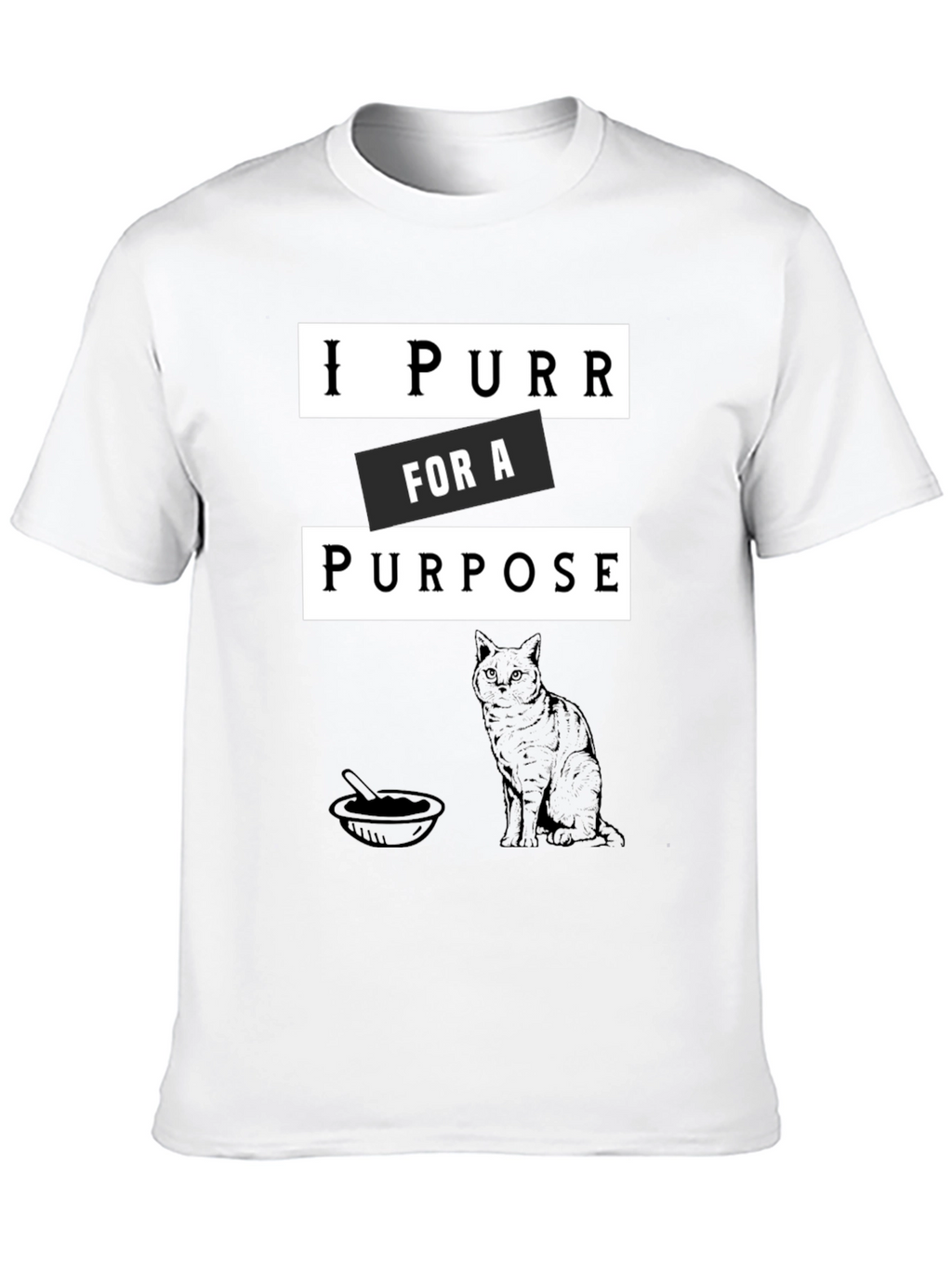 I Purr for a Purpose Cat Lovers T-Shirt
