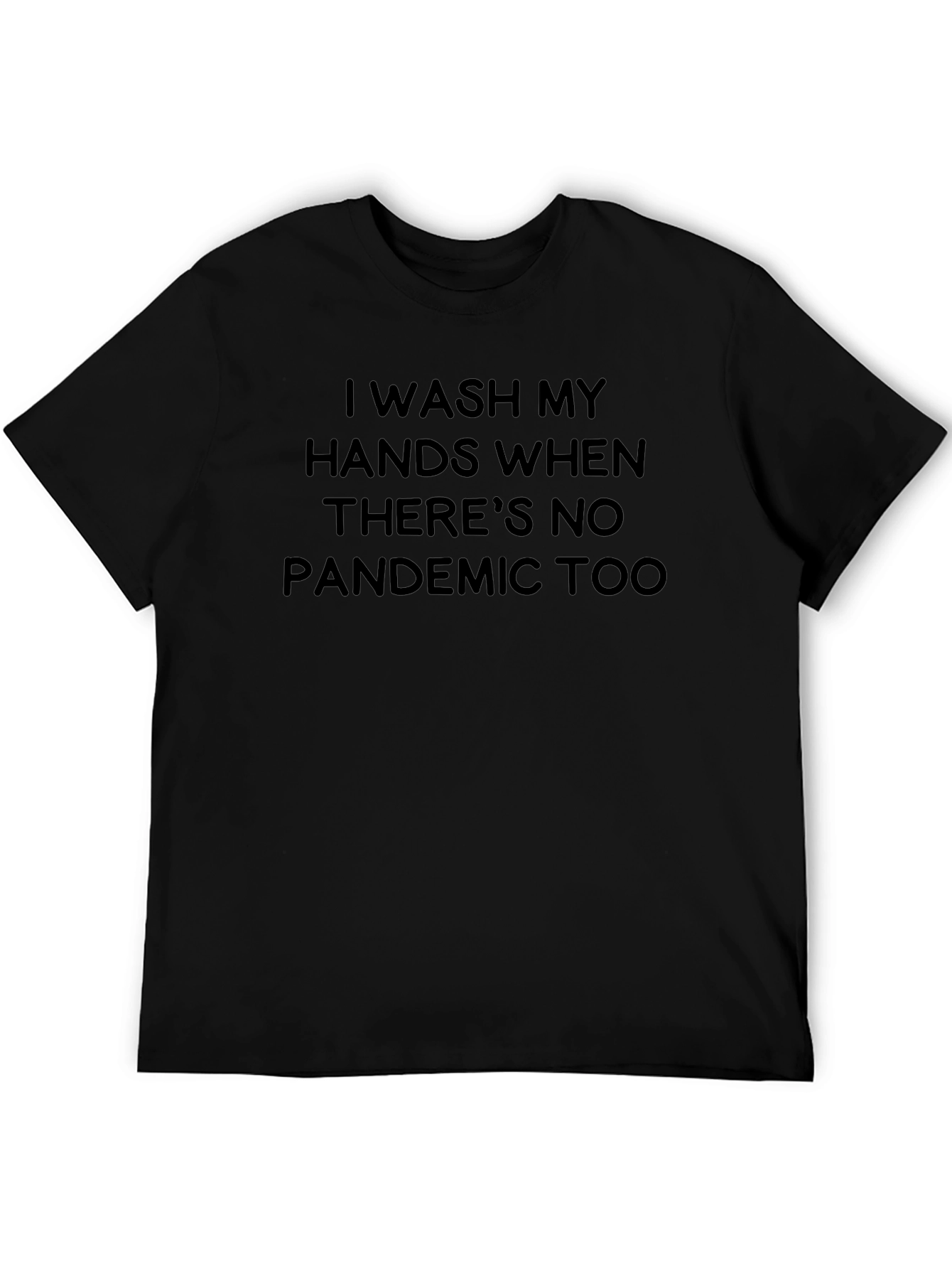 Wash My Hands Pandemic T-Shirt