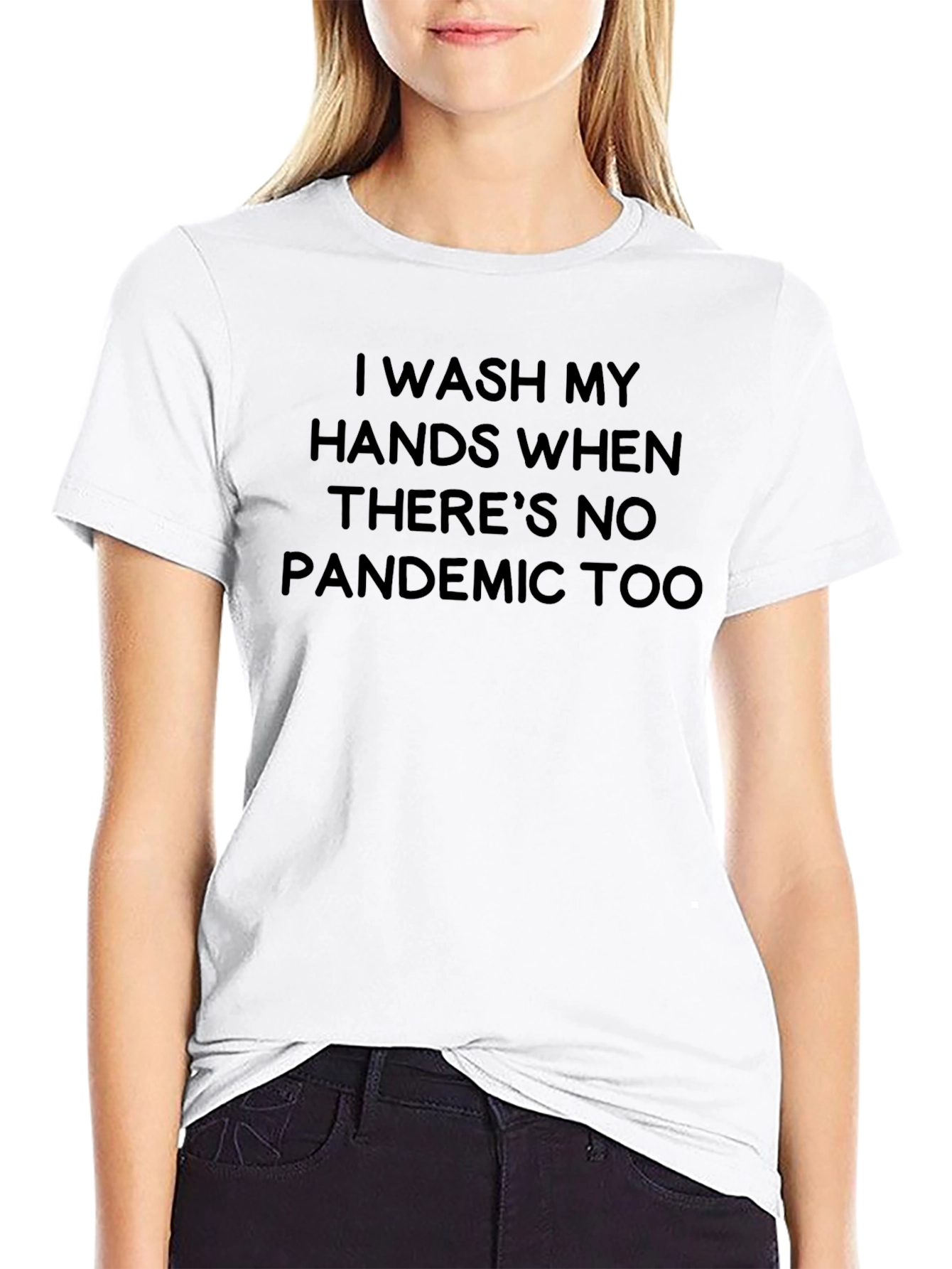 Wash My Hands Pandemic T-Shirt