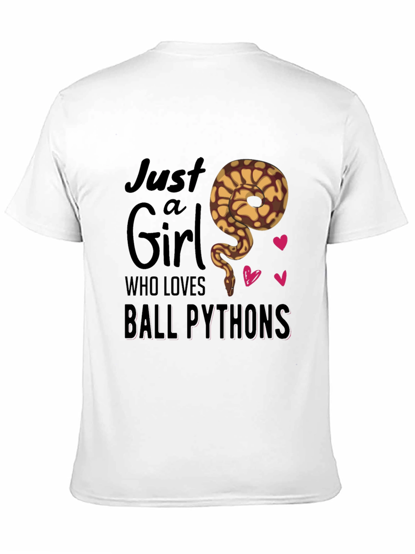 Just a Girl Who Loves Ball Pythons T-Shirt