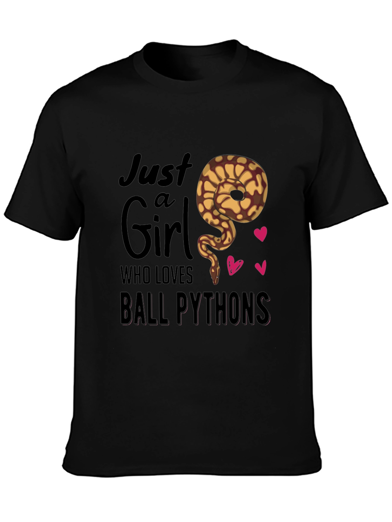 Just a Girl Who Loves Ball Pythons T-Shirt
