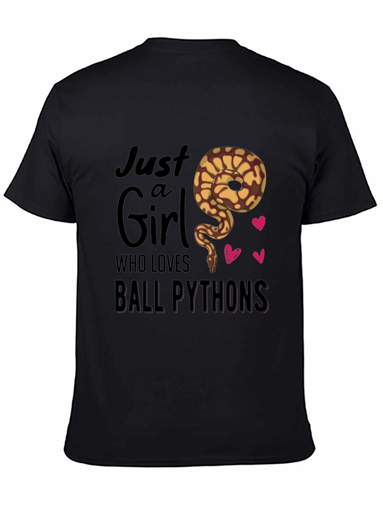 Just a Girl Who Loves Ball Pythons T-Shirt