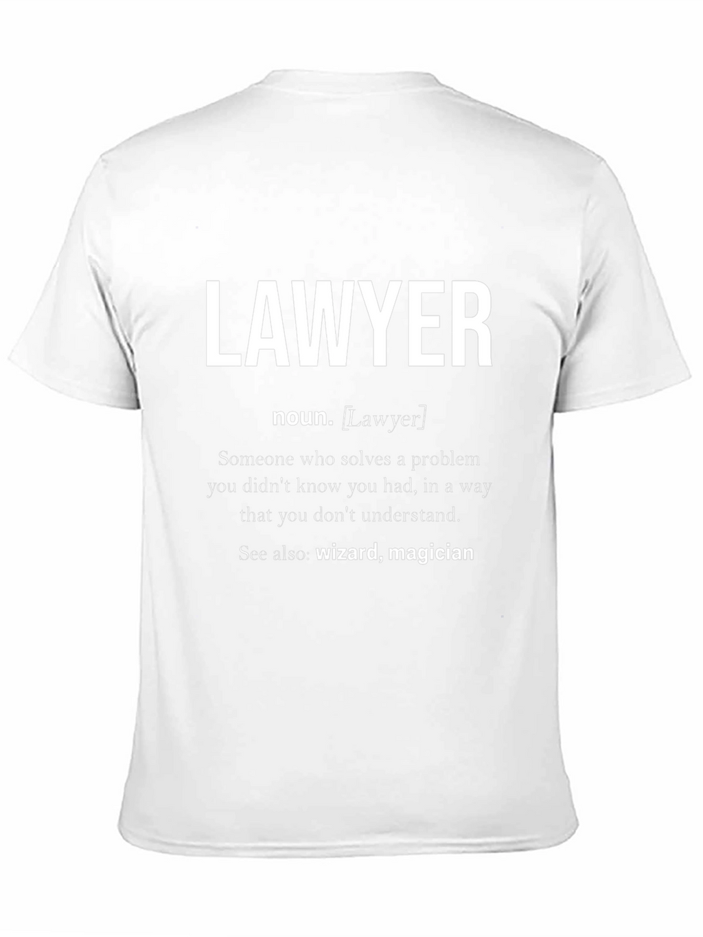 Lawyer Definition T-Shirt - Funny Law School Gift