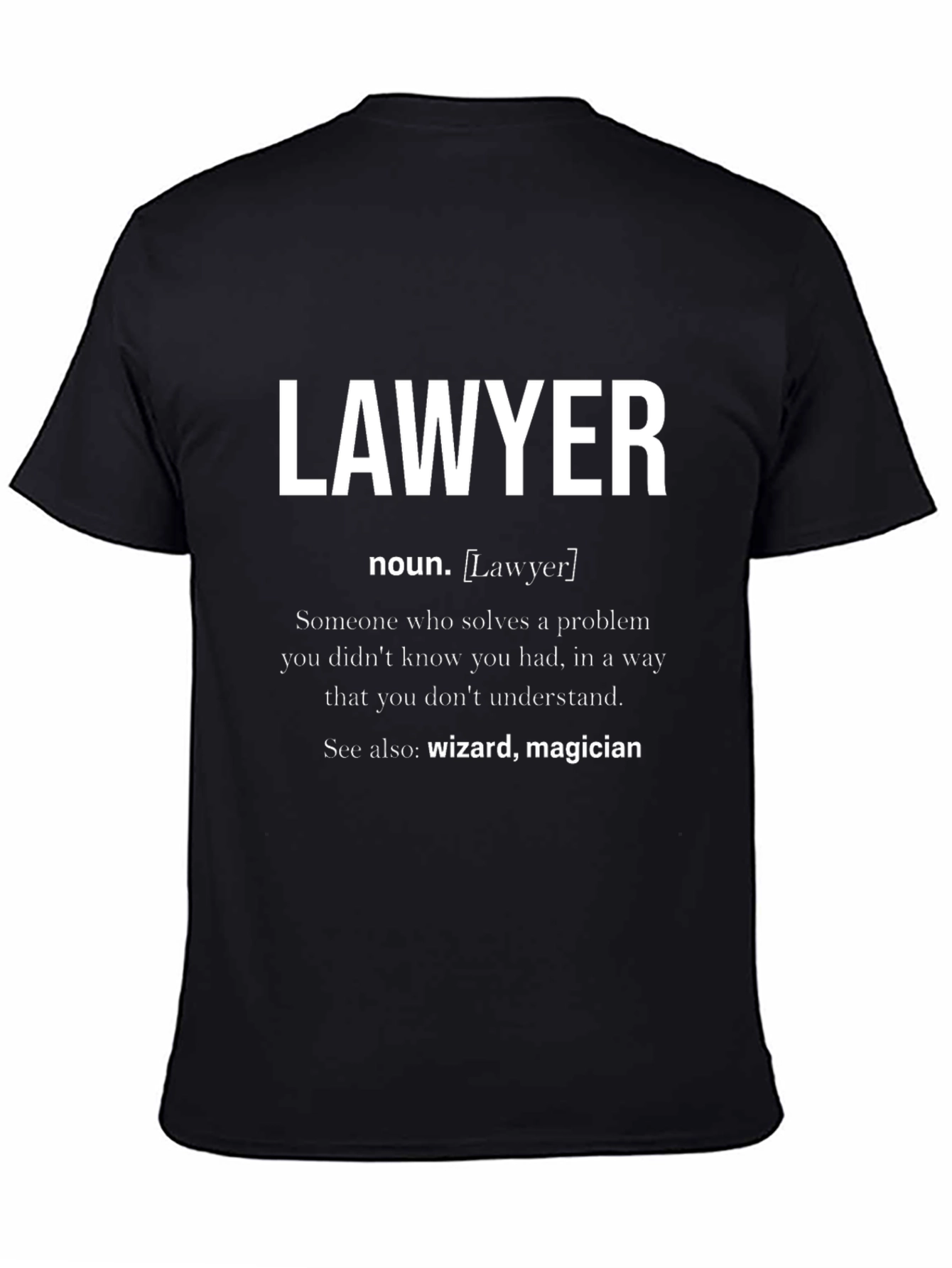 Lawyer Definition T-Shirt - Funny Law School Gift