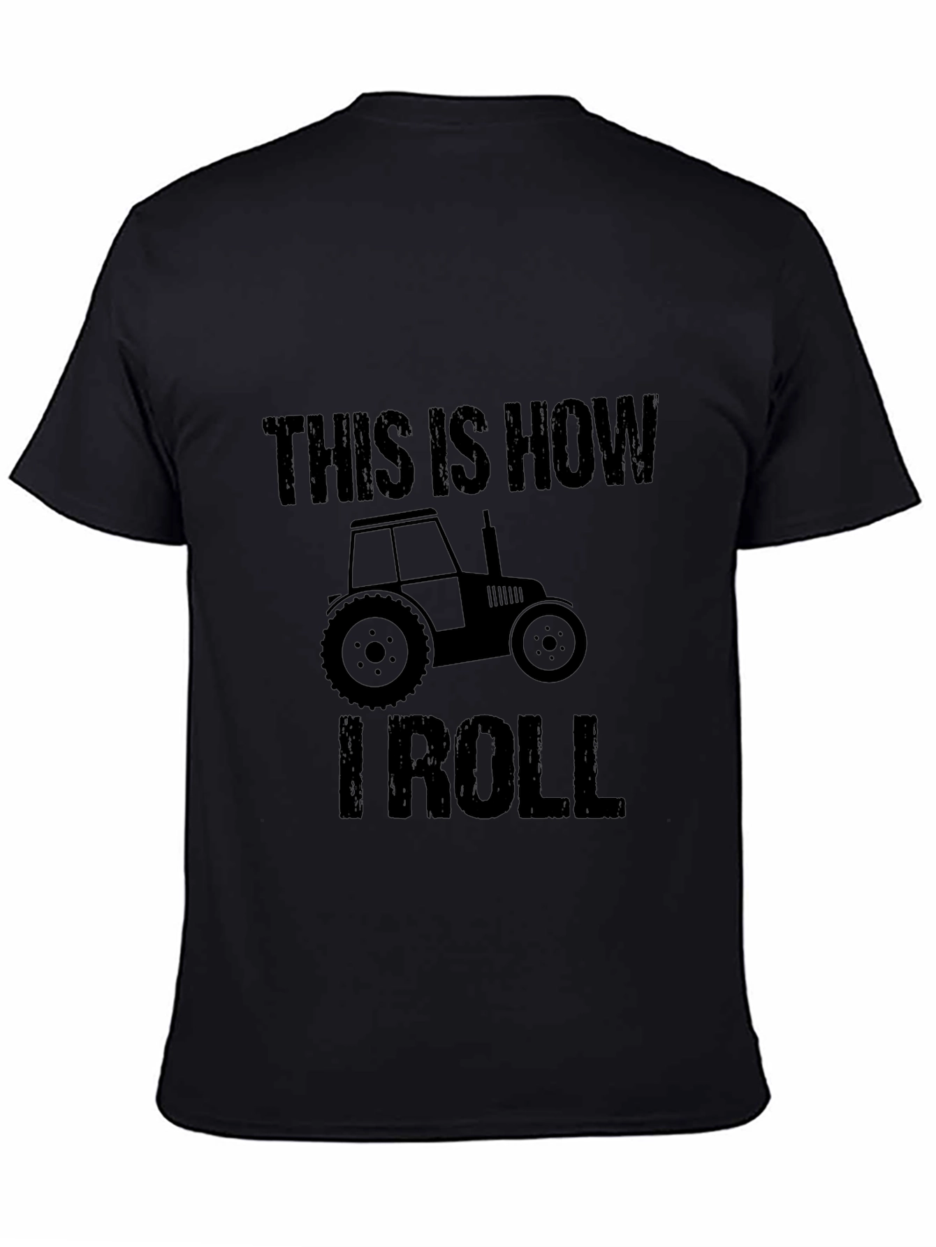 This Is How I Roll Tractor T-Shirt