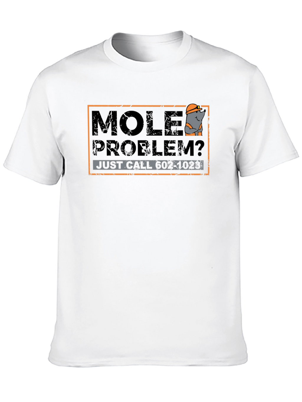 Mole Problem T-Shirt - Funny Cartoon Mole Tee