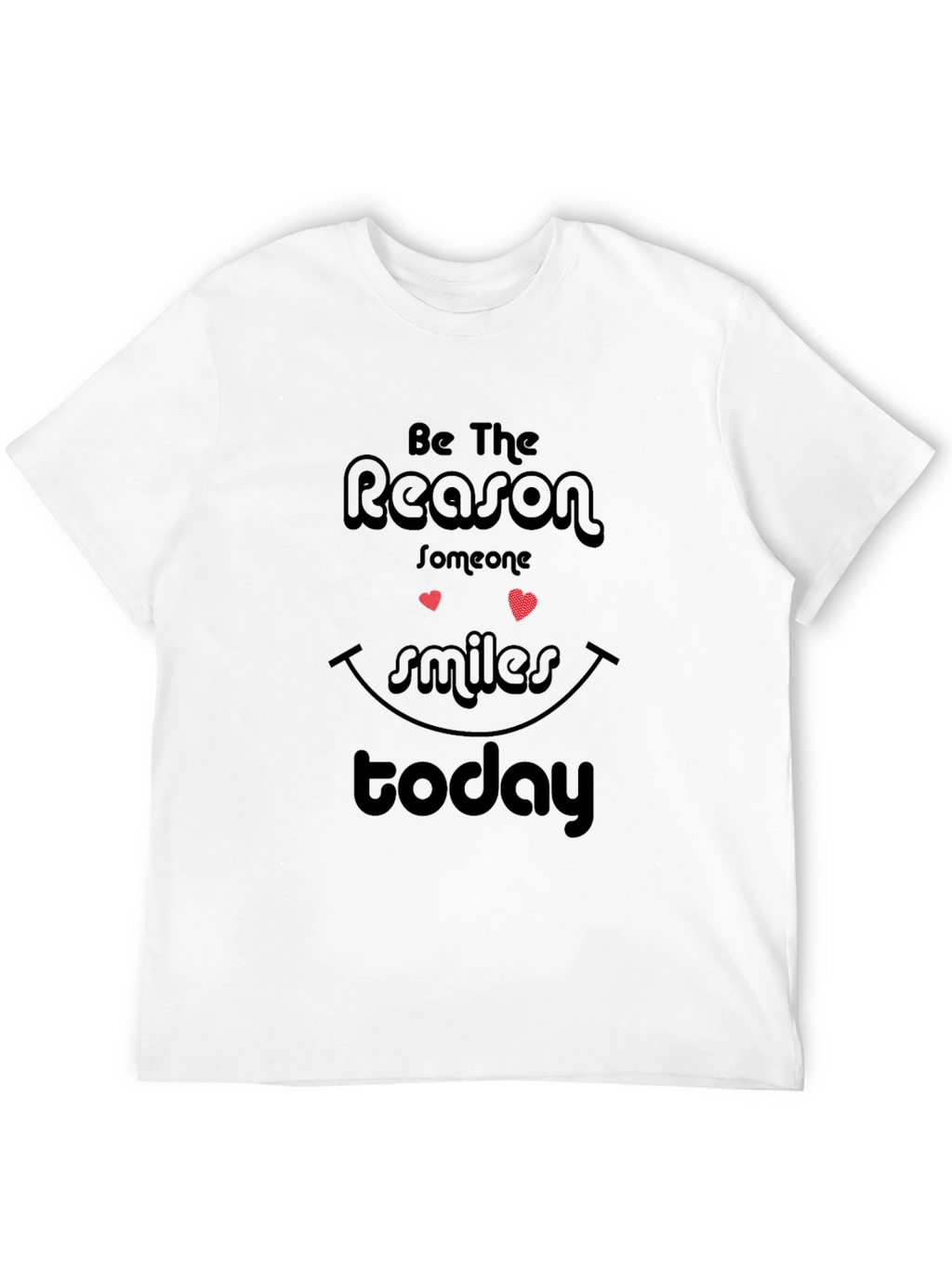Inspirational Reason to Smile Graphic T-Shirt