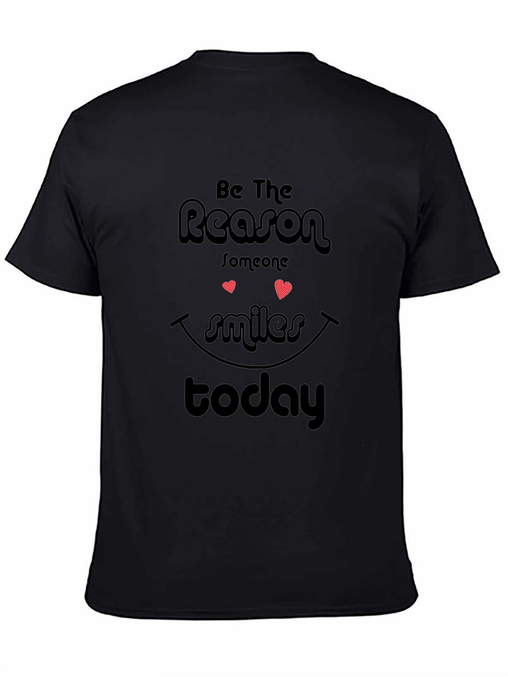 Inspirational Reason to Smile Graphic T-Shirt