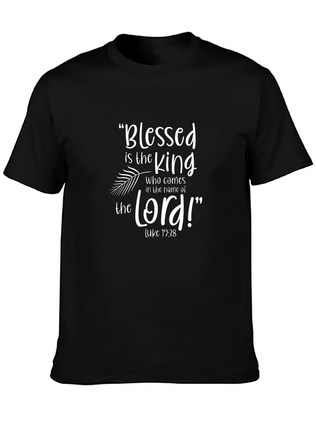 Blessed is the King Graphic Tee