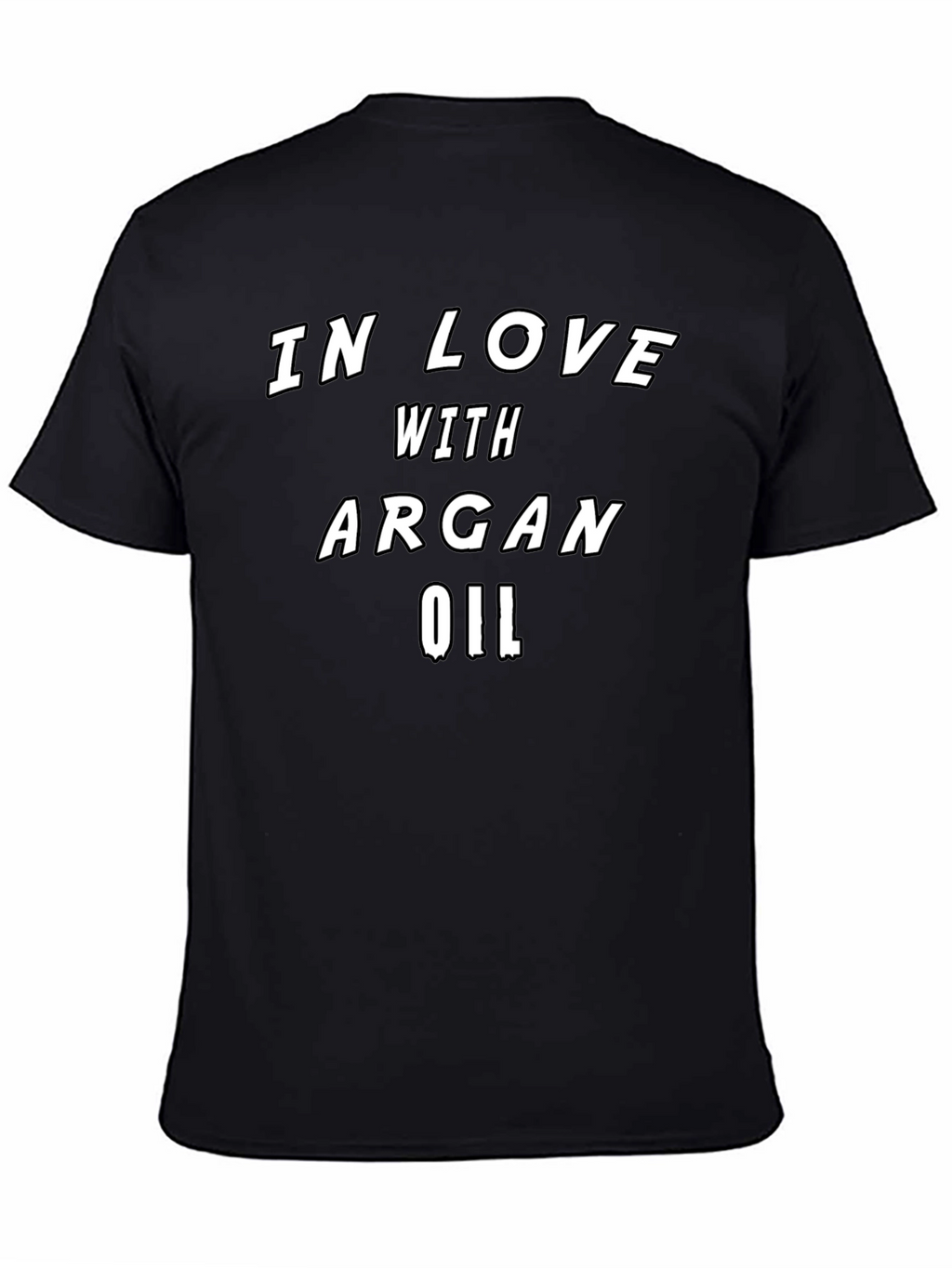 In Love With Argan Oil - Graphic T-Shirt
