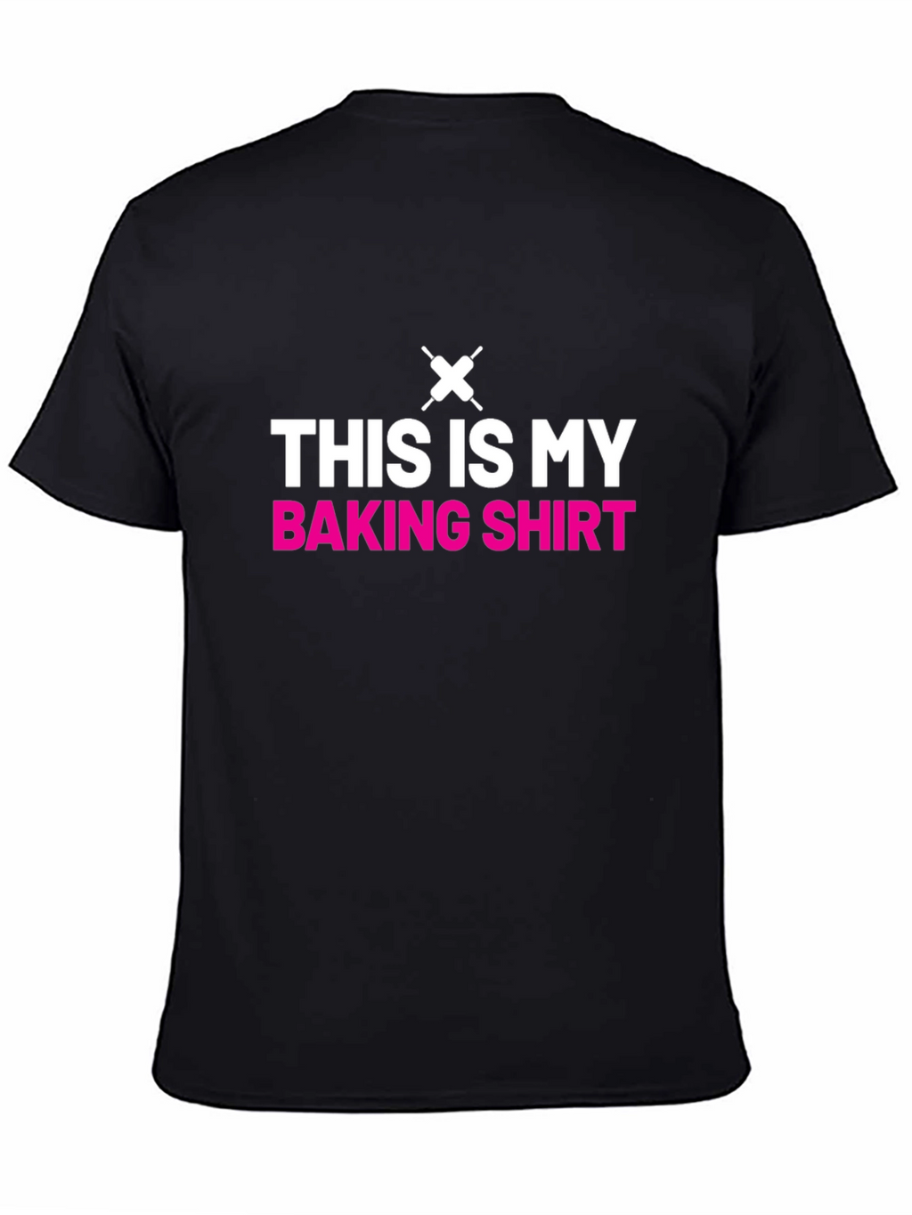 This is My Baking Shirt - Novelty T-Shirt