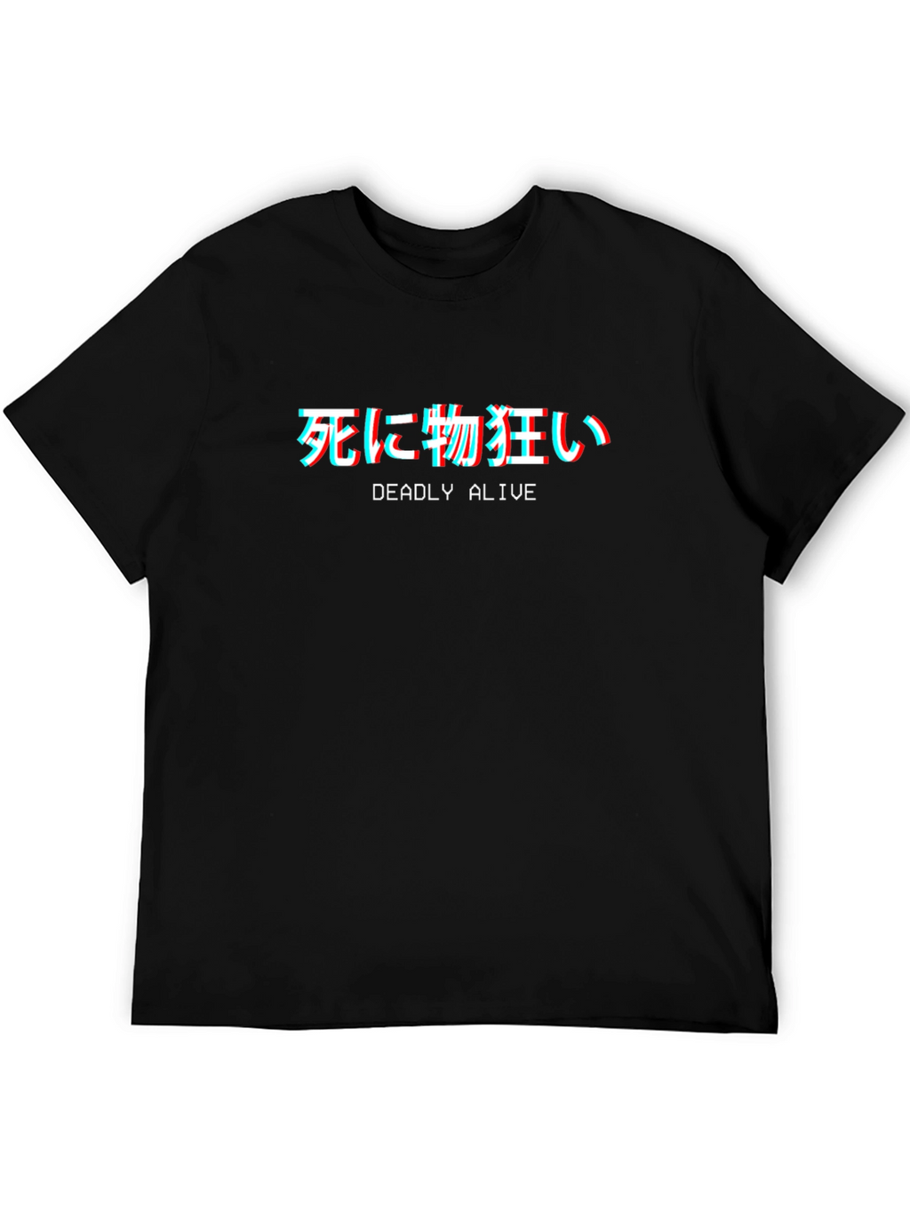Deadly Alive T-Shirt - Japanese Text Glitch Design