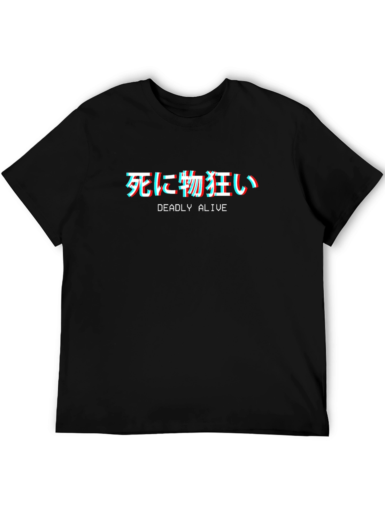 Deadly Alive T-Shirt - Japanese Text Glitch Design