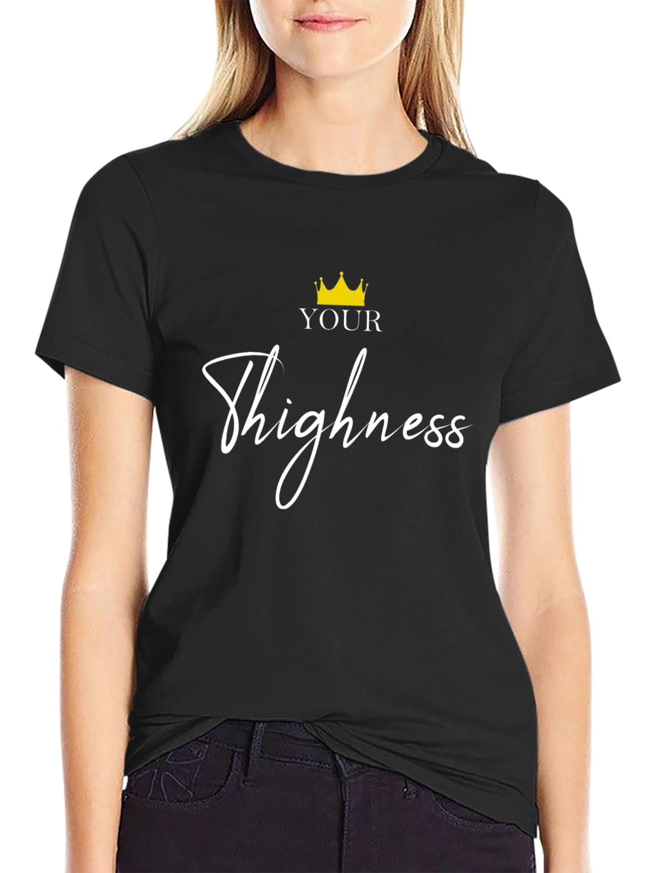 Your Thighness Black Graphic Tee