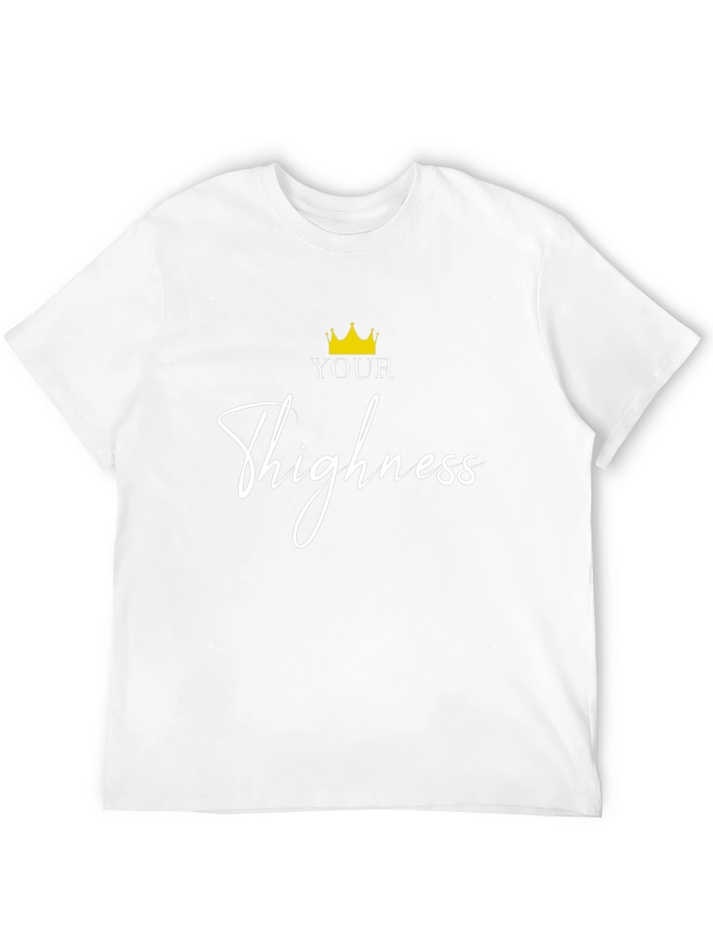 Your Thighness Black Graphic Tee