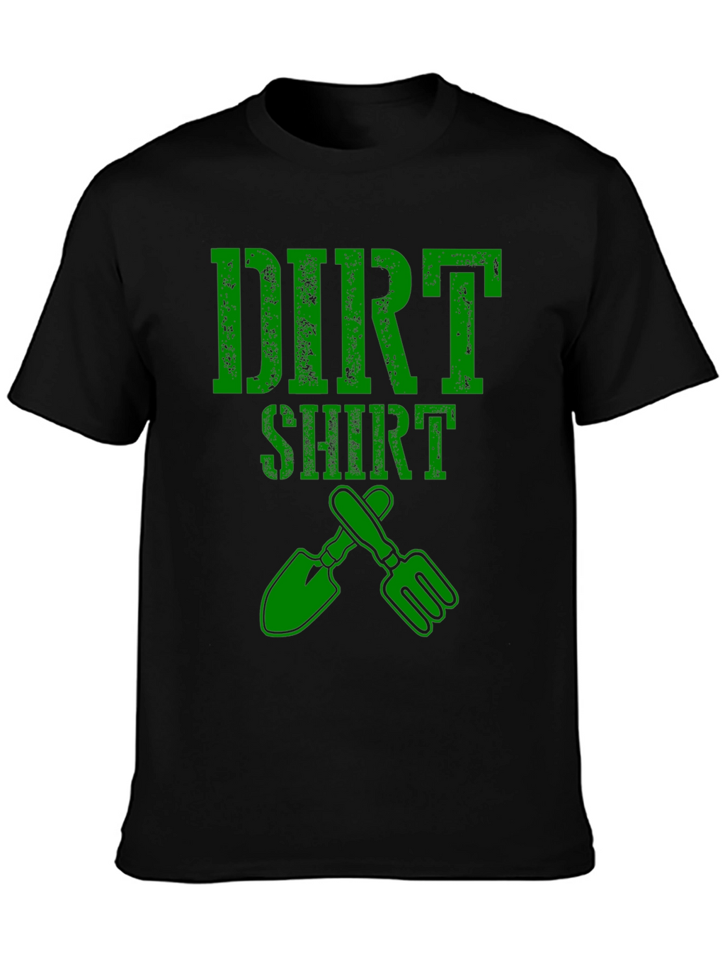 Dirt Shirt Gardening Tee